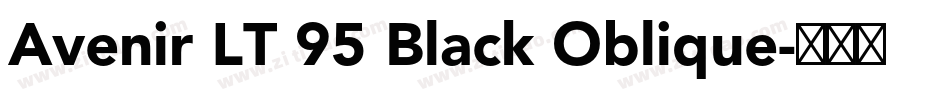 Avenir LT 95 Black Oblique字体转换